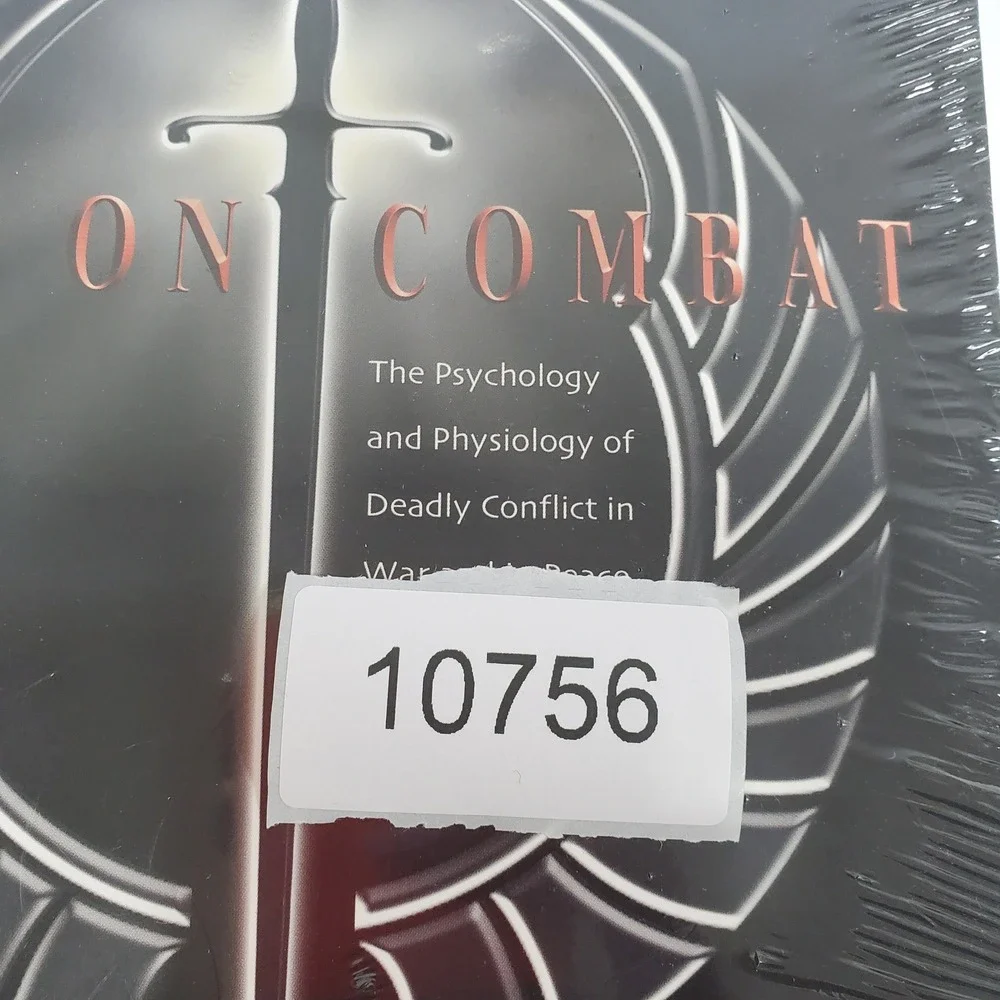On Combat The Psychology and Physiology of Deadly Conflict in War Grossman